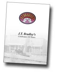 J.T. Bradley's Celebrating 110 Years